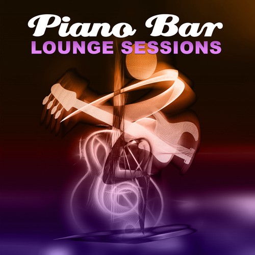 Piano Bar Lounge Sessions – Lovely & Romantic Evening, Just Smile, Jazzy Grooves, Brunch, Buddha Lounge Music