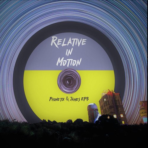 Relative in Motion - EP