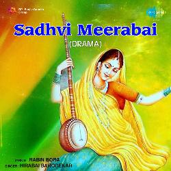 Sadhvi Meerabai -Drama