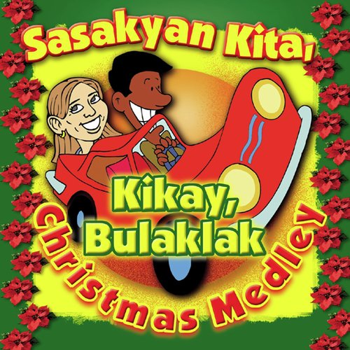 Sasakyan Kita Christmas Medley (Radio Edit)