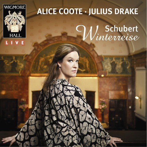 Schubert: Winterreise - Wigmore Hall Live