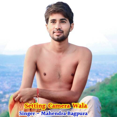 Setting Camera Wala