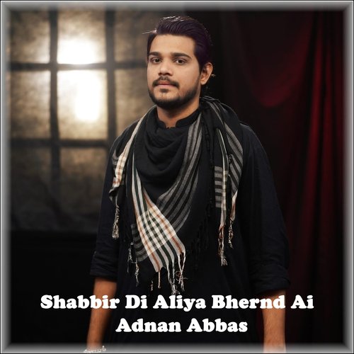 Shabbir Di Aliya Bhernd Ai