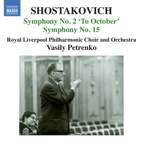 Shostakovich: Symphonies Nos. 2 & 15_poster_image