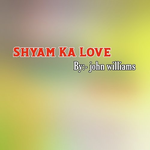 Shyam Ka Love