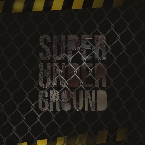 Super Underground Mixtape