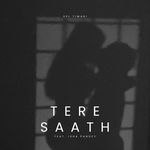 Tere Saath (feat. Isha Pandey) (Tyxod Remix)