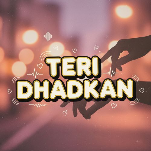 Teri Dhadkan