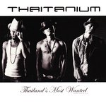T.M.W. (Thailand's Most Wanted)