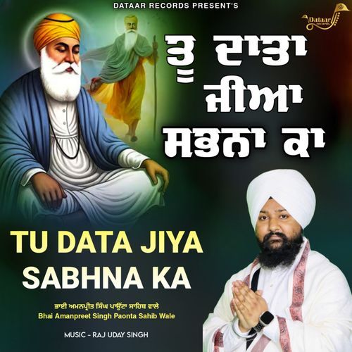 Tu Data Jiya Sabna Ka