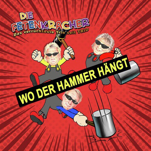 Wo der Hammer hängt