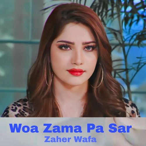 Woa Zama Pa Sar