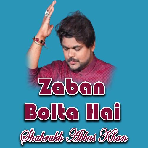 Zaban Bolta Hai