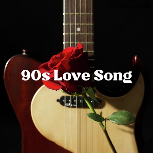 90s Love Song (Rock Style Jazz Ballads)