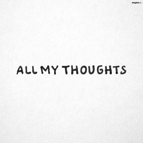 All My Thoughts