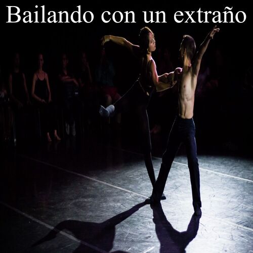 Bailando con un extraño_poster_image