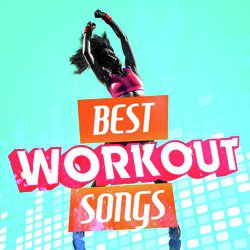Best Workout Songs