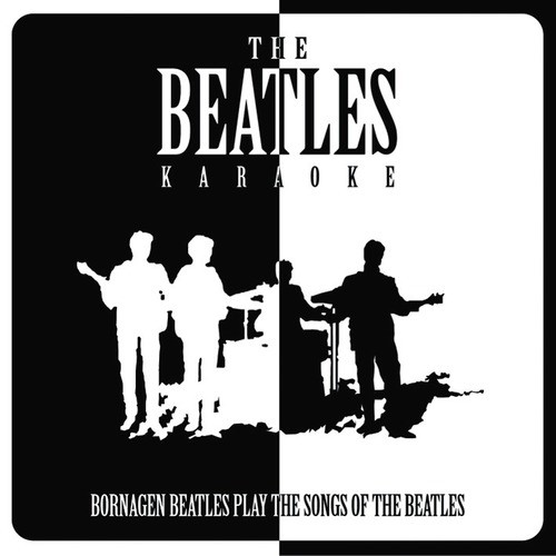 Bornagen Beatles - The Beatles Karaoke