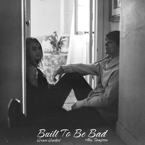 Built To Be Bad (with Alex Sampson)_poster_image