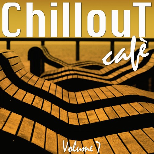 Chillout Café, Vol. 7