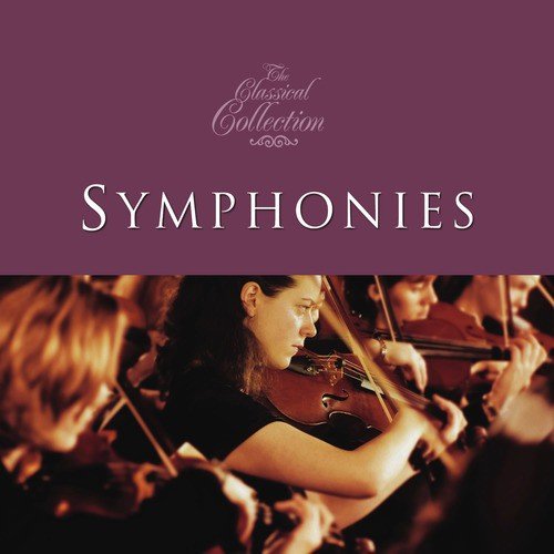 Classical Collections... Symphonies