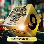 Clubtraxxx, Vol. 9 (Session 1)