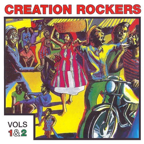 Creation Rockers, Vols. 1 and 2