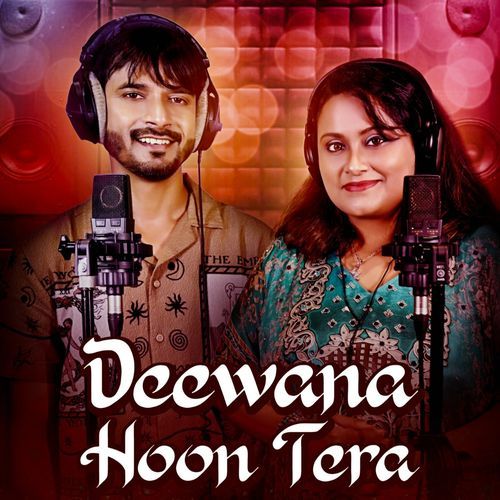 Deewana Hoon Tera