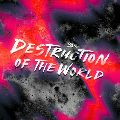 Destruction Of The World cover art
