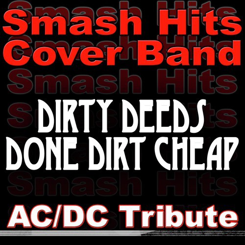 Dirty Deeds Done Dirt Cheap - AC/DC Tribute_poster_image