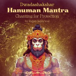 Dwadashakshar Hanuman Mantra Chanting for Protection-QDgdXAIdckA