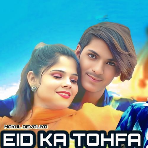 Eid Ka Tohfa