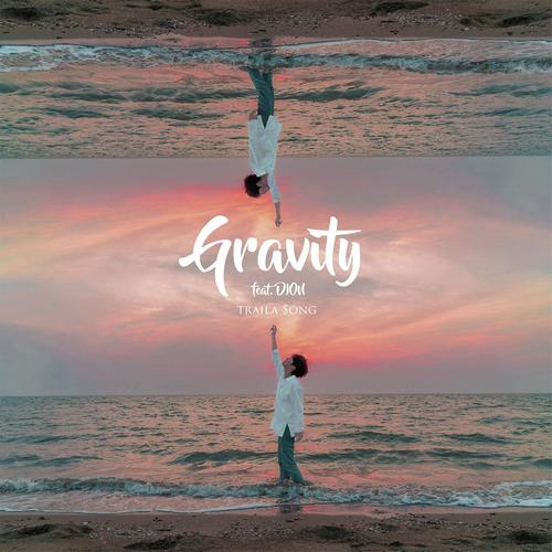 Gravity (feat. DION)