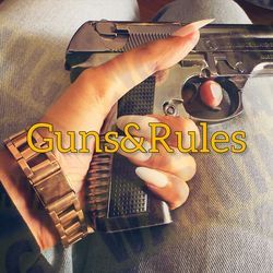 Guns&amp;Rules-Jy0FejJ3UGw