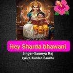 Hey Sharda bhawani