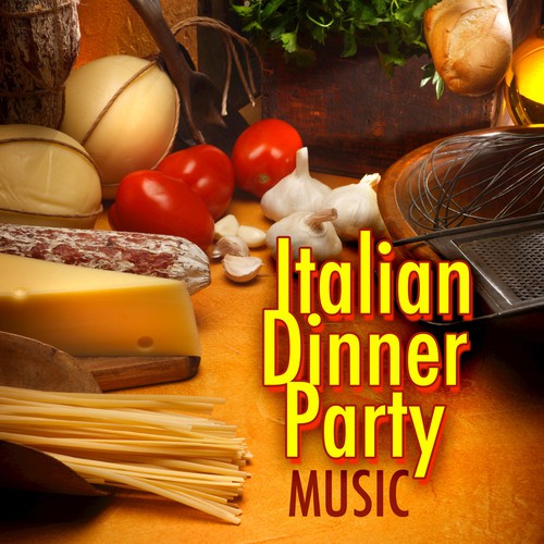 Italian Dinner Party Music