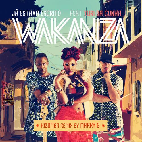 Ja Estava Escrito Kizomba (Remix) [feat. Yuri da Cunha]_poster_image