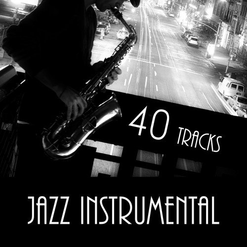 Jazz Instrumental – Soft Guitar Music, Relaxing Piano Music, Spanish Guitar, The Best Acoustic Songs of All Time, Background Music