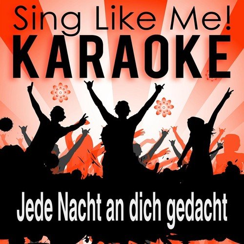 Jede Nacht an dich gedacht (Karaoke Version)_poster_image