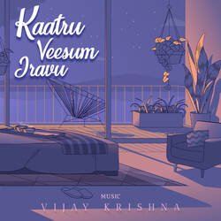 Kaatru Veesum Iravu-RAc6U0VYWkc