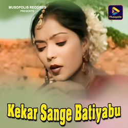 Kekar Sange Batiyabu-Fy0bRk1,WmQ