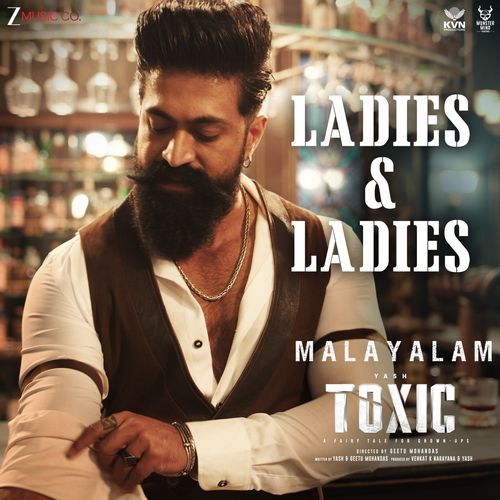 Ladies & Ladies (From "Toxic - Malayalam")