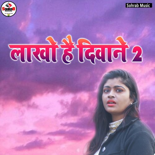 Lakho Hai Deewane 2