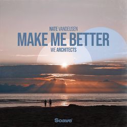 Make Me Better-GQoTW0dVenA