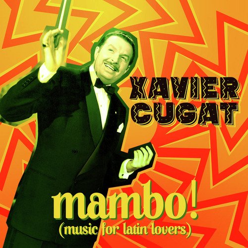 Mambo! (Music for Latin Lovers)