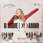 O Nome do Amor (Ao Vivo)