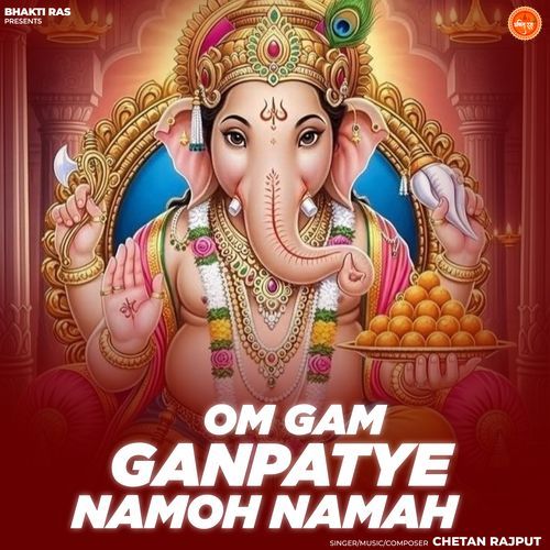 Om Gam Ganpatye Namoh Namah