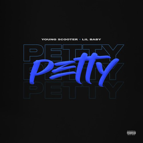 Petty (feat. Lil Baby)