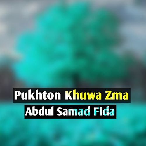 Pukhton Khuwa Zma