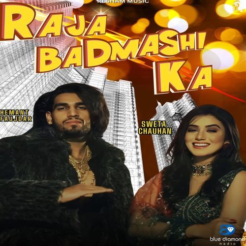 Raja Badmashi Kaa
